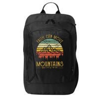 Faith Can Move Mountains Christian City Backpack