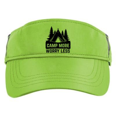 Funny Camp More Worry Less For Campers Camping Gift Adult Drive Performance Visor