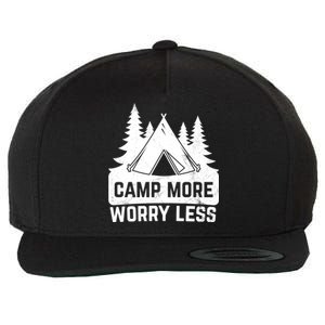 Funny Camp More Worry Less For Campers Camping Gift Wool Snapback Cap