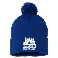 Funny Camp More Worry Less For Campers Camping Gift Pom Pom 12in Knit Beanie