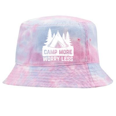 Funny Camp More Worry Less For Campers Camping Gift Tie-Dyed Bucket Hat