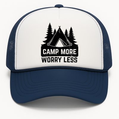 Funny Camp More Worry Less For Campers Camping Gift Trucker Hat