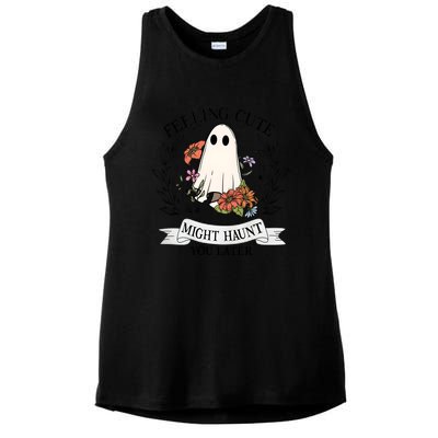 Feeling Cute Might Haunt You Later Ladies PosiCharge Tri-Blend Wicking Tank