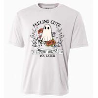 Feeling Cute Might Haunt You Later Cooling Performance Crew T-Shirt