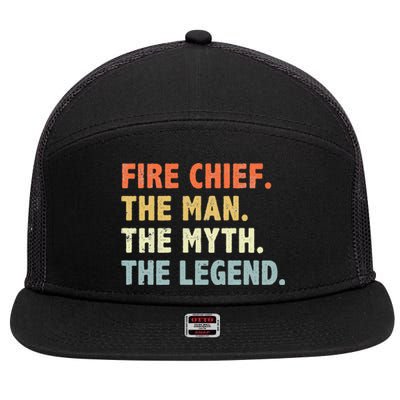 Fire Chief Man The Myth Legend Gifts Firefighter Fire Chief 7 Panel Mesh Trucker Snapback Hat