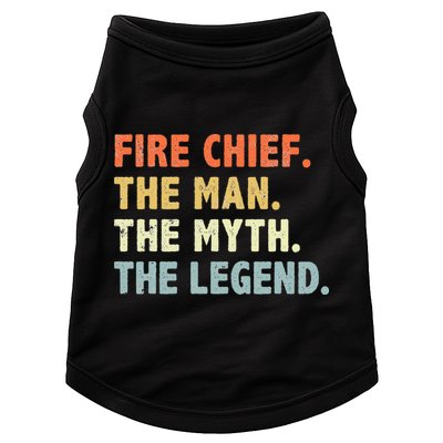 Fire Chief Man The Myth Legend Gifts Firefighter Fire Chief Doggie Tank