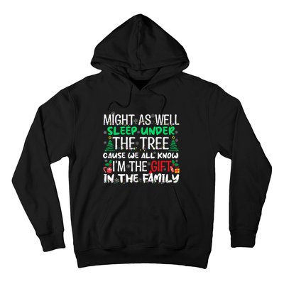 Funny Christmas Might As Well Sleep Under Tree Christmas Hoodie