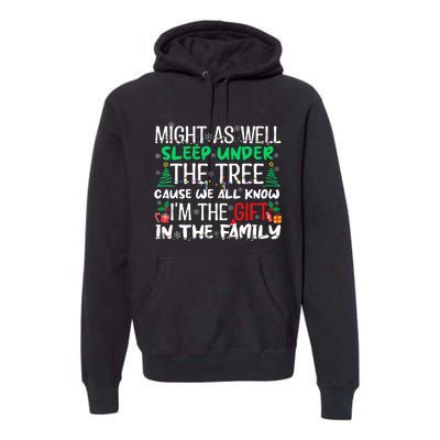 Funny Christmas Might As Well Sleep Under Tree Christmas Premium Hoodie