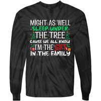 Funny Christmas Might As Well Sleep Under Tree Christmas Tie-Dye Long Sleeve Shirt