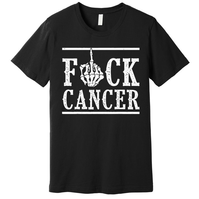 Fuck Cancer Middle Finger Bone Skeleton Cancer Survivor Premium T-Shirt