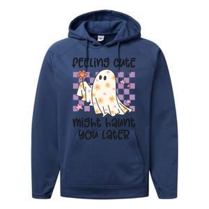 Feeling Cute Might Haunt You Later Halloween Performance Fleece Hoodie