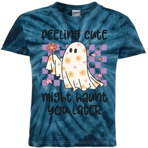 Feeling Cute Might Haunt You Later Halloween Kids Tie-Dye T-Shirt