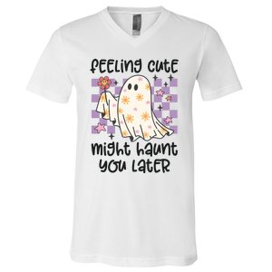 Feeling Cute Might Haunt You Later Halloween V-Neck T-Shirt