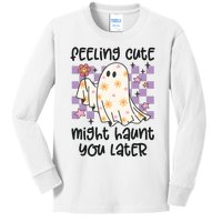 Feeling Cute Might Haunt You Later Halloween Kids Long Sleeve Shirt