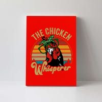 Funny Chicken Mom Chicken Whisperer Mama Hen Farm Gift Canvas