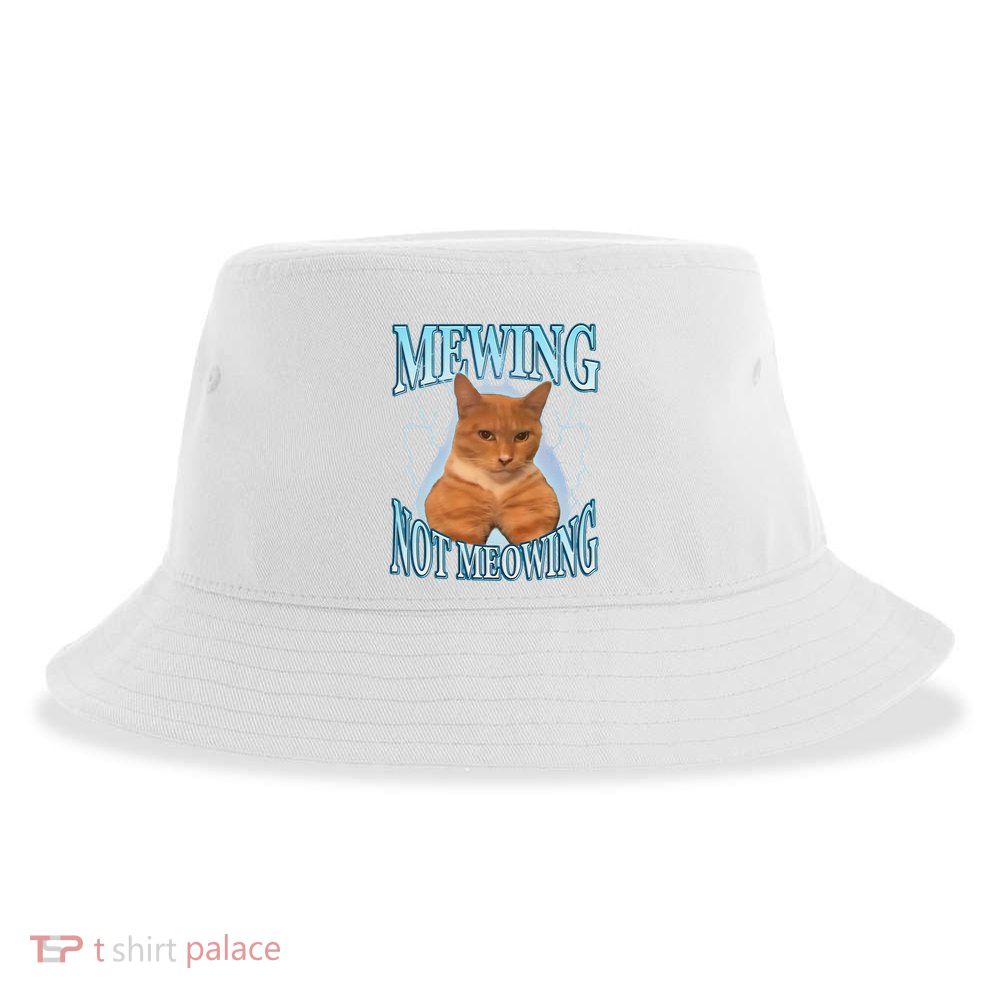 Funny Cat Meme Mewing Looksmax Meowing Cat Trend Sustainable Bucket Hat
