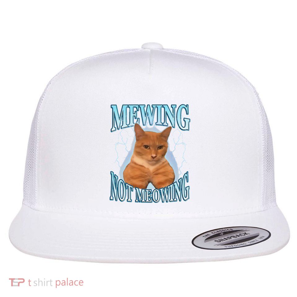 Funny Cat Meme Mewing Looksmax Meowing Cat Trend Flatbill Hat