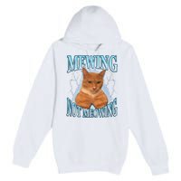 Funny Cat Meme Mewing Looksmax Meowing Cat Trend Premium Pullover Hoodie