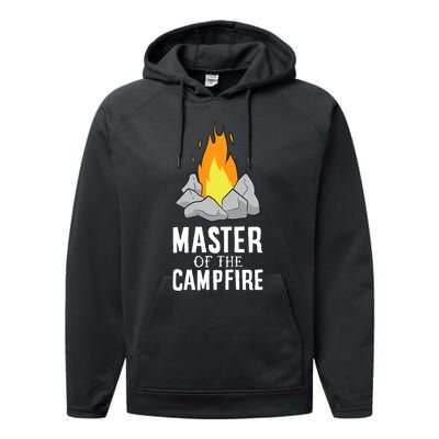 Funny Camping Master Of The Campfire Outdoor Camper Performance Fleece Hoodie