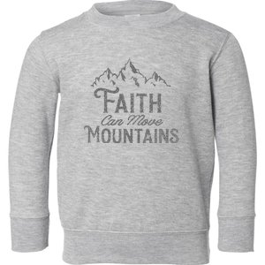 Faith Can Move Mountains Bible Verse Religious Toddler Sweatshirt