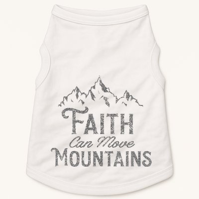 Faith Can Move Mountains Bible Verse Religious Doggie Tank