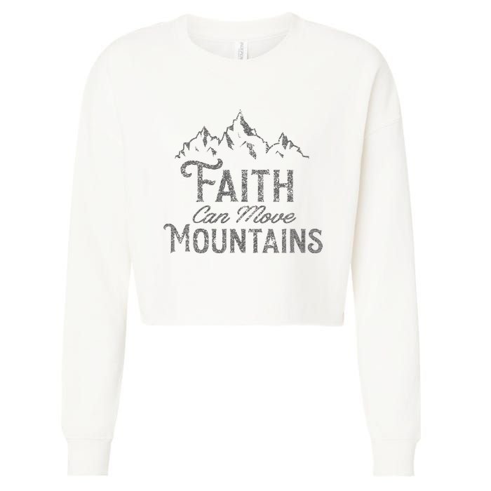 Faith Can Move Mountains Bible Verse Religious Cropped Pullover Crew