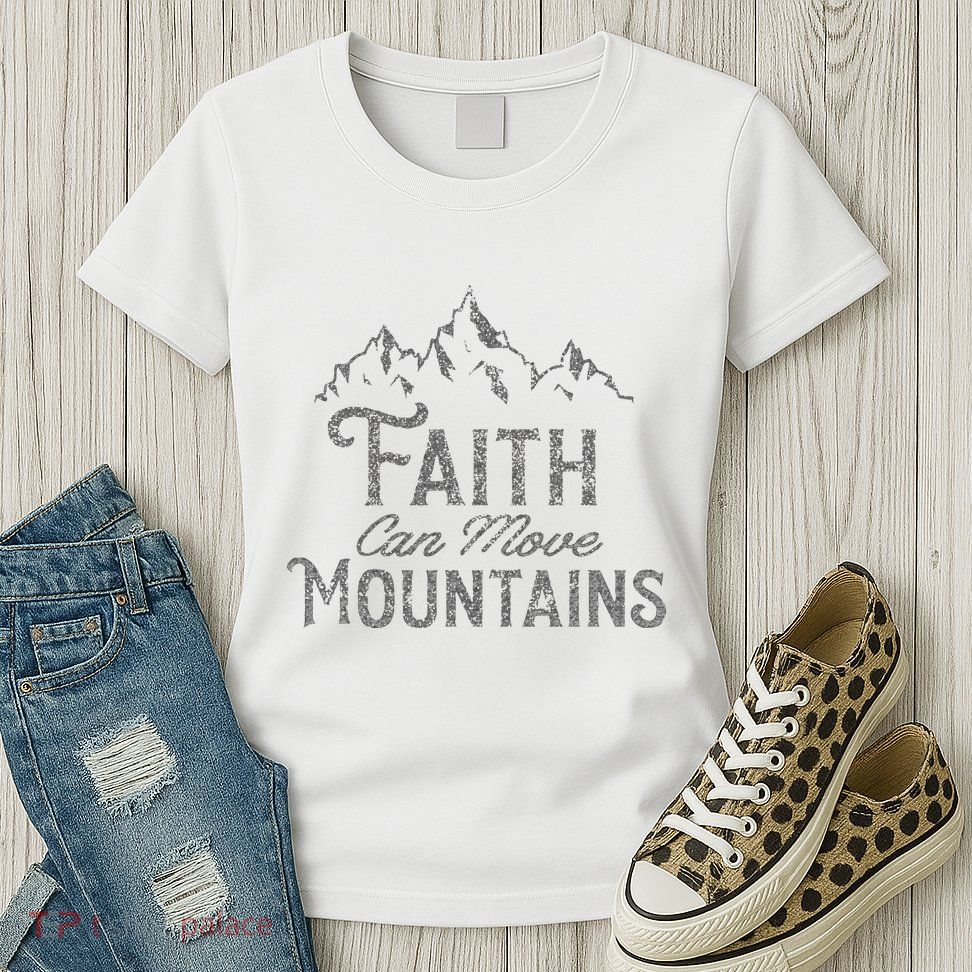 Faith Can Move Mountains Bible Verse Religious Womens T-Shirt
