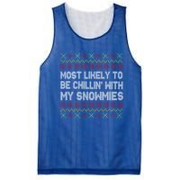 Funny Christmas Most Likely To Be Chillin With My Snowmies Gift Mesh Reversible Basketball Jersey Tank