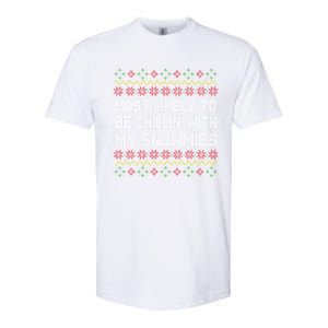 Funny Christmas Most Likely To Be Chillin With My Snowmies Gift Softstyle CVC T-Shirt