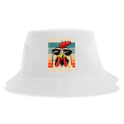 Funny Chicken Meme Guess What Chicken Butt Sustainable Bucket Hat