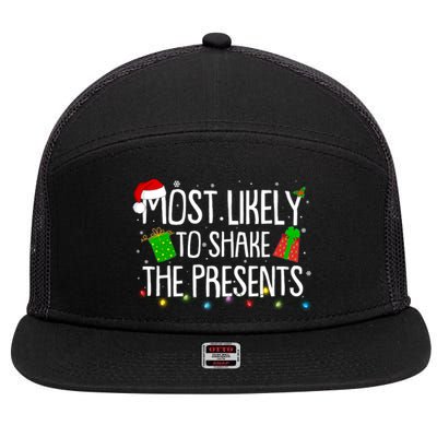 Funny Christmas Most Likely To Shake The Presents 7 Panel Mesh Trucker Snapback Hat