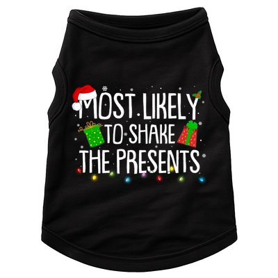 Funny Christmas Most Likely To Shake The Presents Doggie Tank