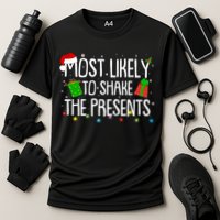 Funny Christmas Most Likely To Shake The Presents Cooling Performance Crew T-Shirt