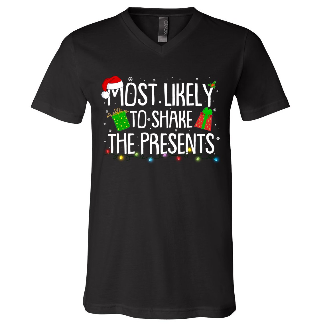 Funny Christmas Most Likely To Shake The Presents V-Neck T-Shirt