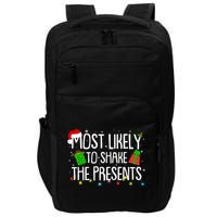 Funny Christmas Most Likely To Shake The Presents Impact Tech Backpack