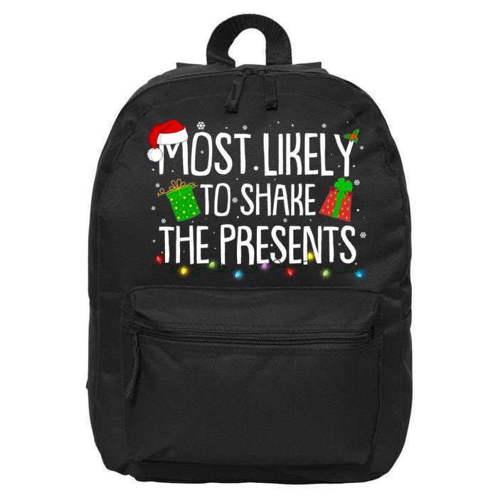 Funny Christmas Most Likely To Shake The Presents 16 in Basic Backpack