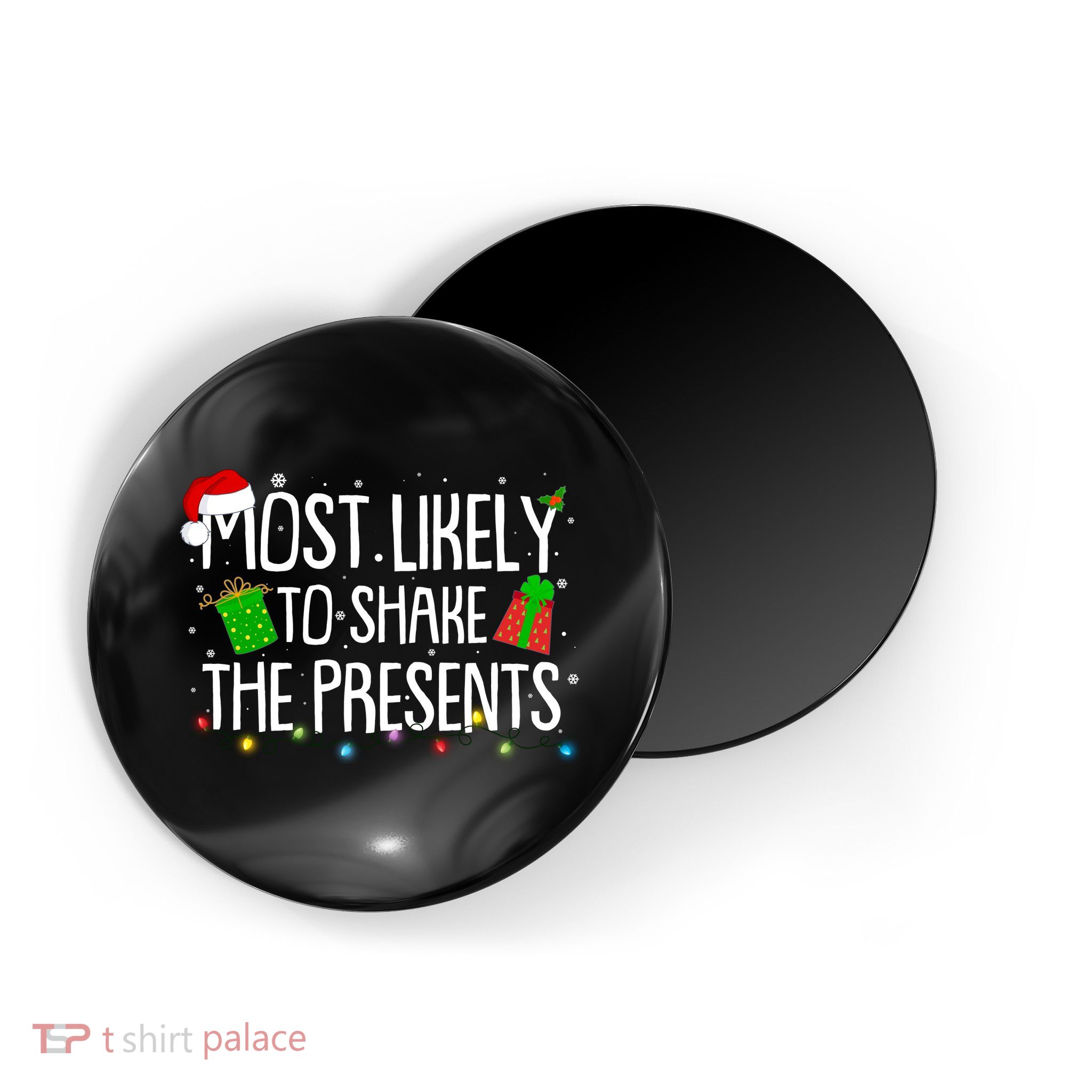 Funny Christmas Most Likely To Shake The Presents Magnet