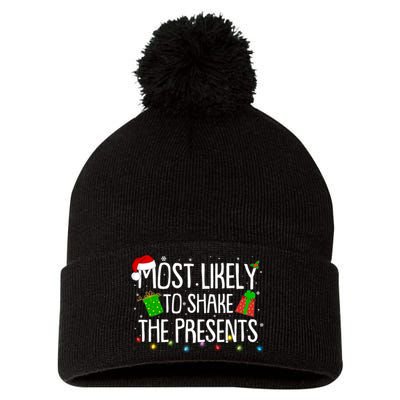 Funny Christmas Most Likely To Shake The Presents Pom Pom 12in Knit Beanie