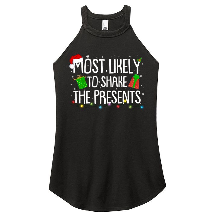 Funny Christmas Most Likely To Shake The Presents Women's Perfect Tri Rocker Tank
