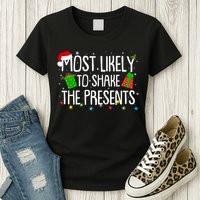 Funny Christmas Most Likely To Shake The Presents Womens T-Shirt