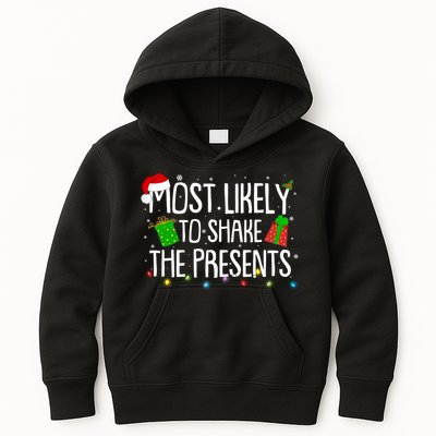 Funny Christmas Most Likely To Shake The Presents Kids Hoodie