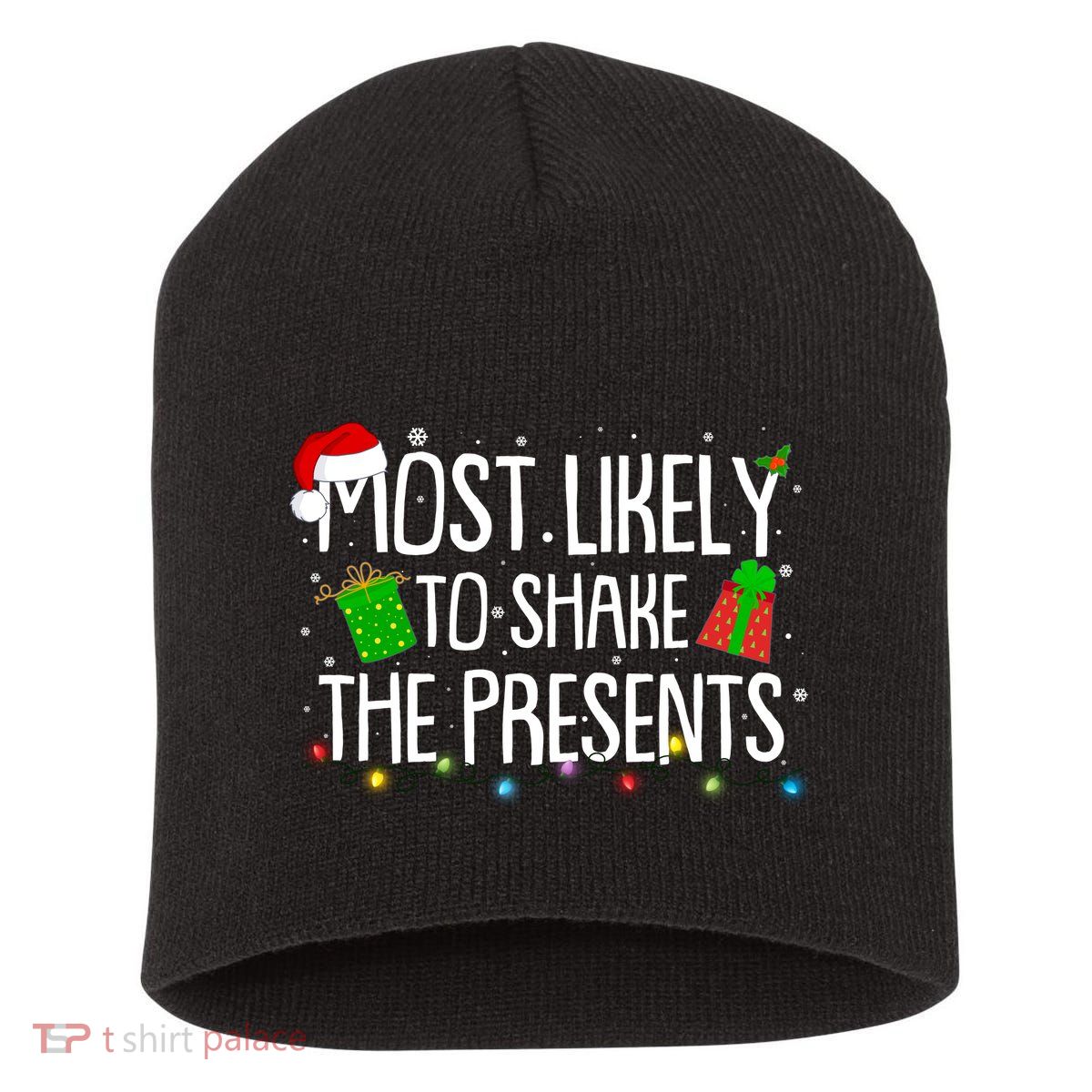 Funny Christmas Most Likely To Shake The Presents Short Acrylic Beanie