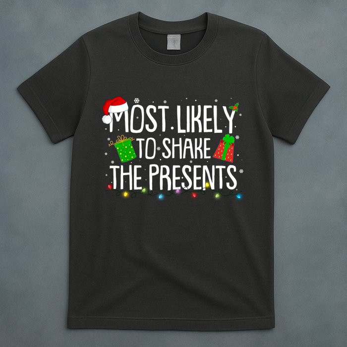 Funny Christmas Most Likely To Shake The Presents T-Shirt