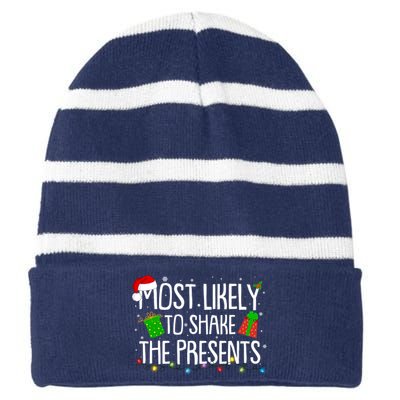 Funny Christmas Most Likely To Shake The Presents Striped Beanie with Solid Band