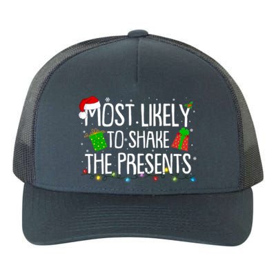 Funny Christmas Most Likely To Shake The Presents Yupoong Adult 5-Panel Trucker Hat