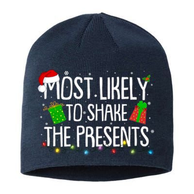 Funny Christmas Most Likely To Shake The Presents Sustainable Beanie