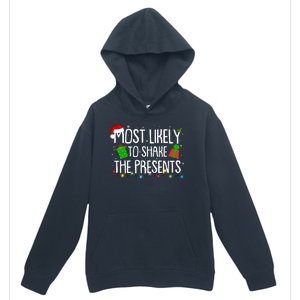 Funny Christmas Most Likely To Shake The Presents Urban Pullover Hoodie