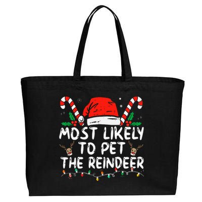 Funny Christmas Most Likely To Pet The Reindeer Cotton Canvas Jumbo Tote