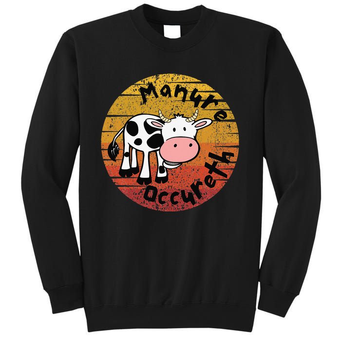 Funny Cow Manure Occureth Adult Humor Funny Saying Cow Sweatshirt