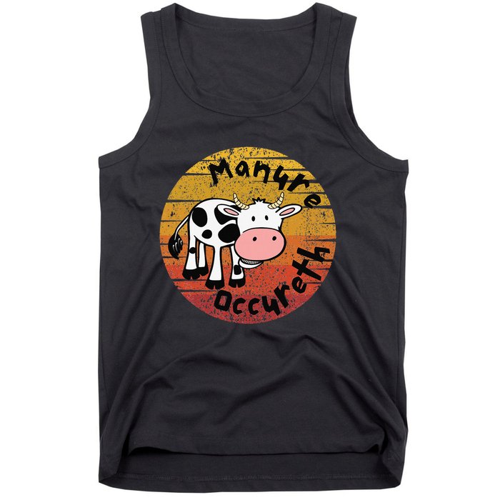 Funny Cow Manure Occureth Adult Humor Funny Saying Cow Tank Top